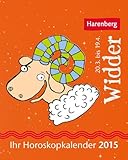 Widder Mini-Sternzeichenkalender 2015: Ihr Horoskopkalender